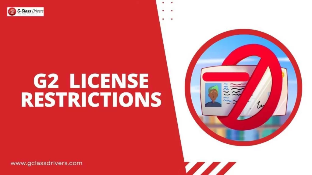 G2 Licence Restrictions